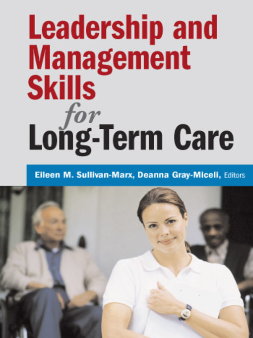 Title details for Leadership and Management Skills for Long-Term Care by Eileen M Sullivan-Marx - Available